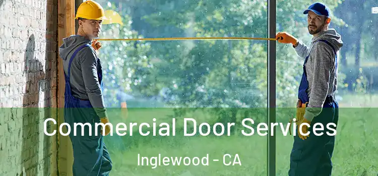  Commercial Door Services Inglewood - CA