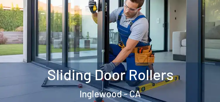 Sliding Door Rollers Inglewood - CA